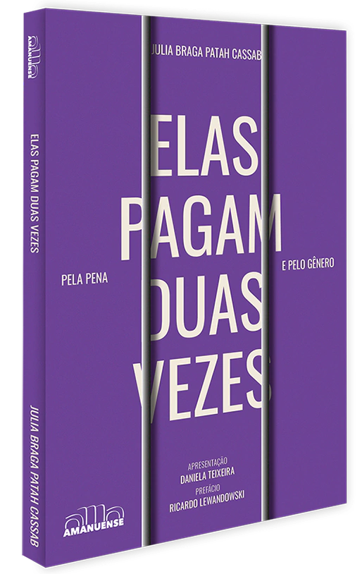 Elas Pagam Duas Vezes — livro de Julia Braga Patah Cassab